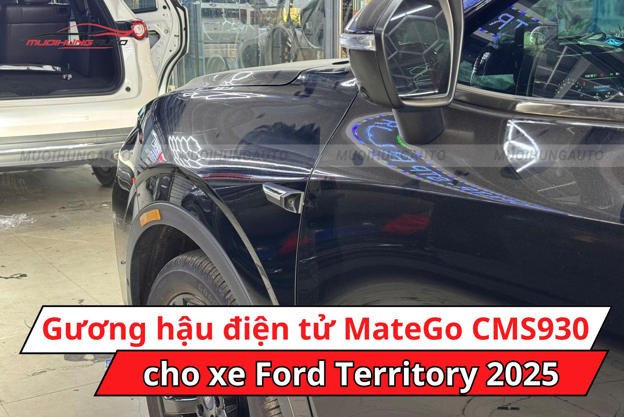 Gương hậu điện tử Matego CMS930 ô tô Ford Territory 2025