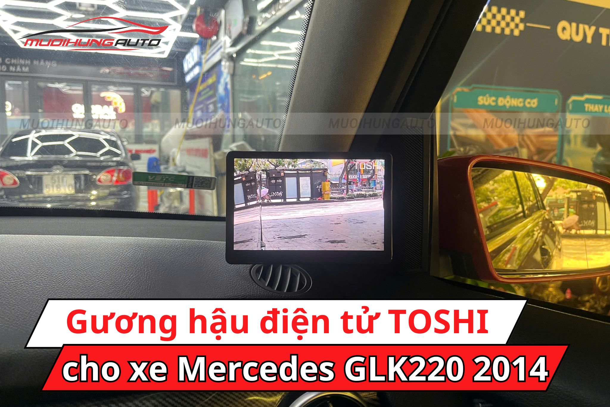 Gương hậu điện tử TOSHI cho xe Mercedes GLK220 2014