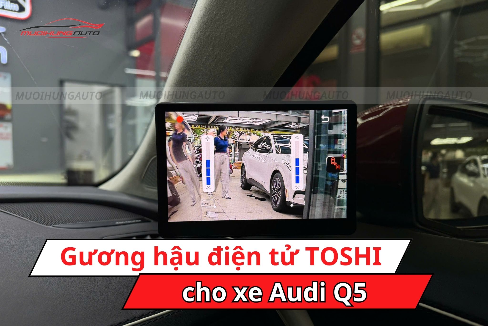 Gương hậu điện tử TOSHI xe Audi Q5