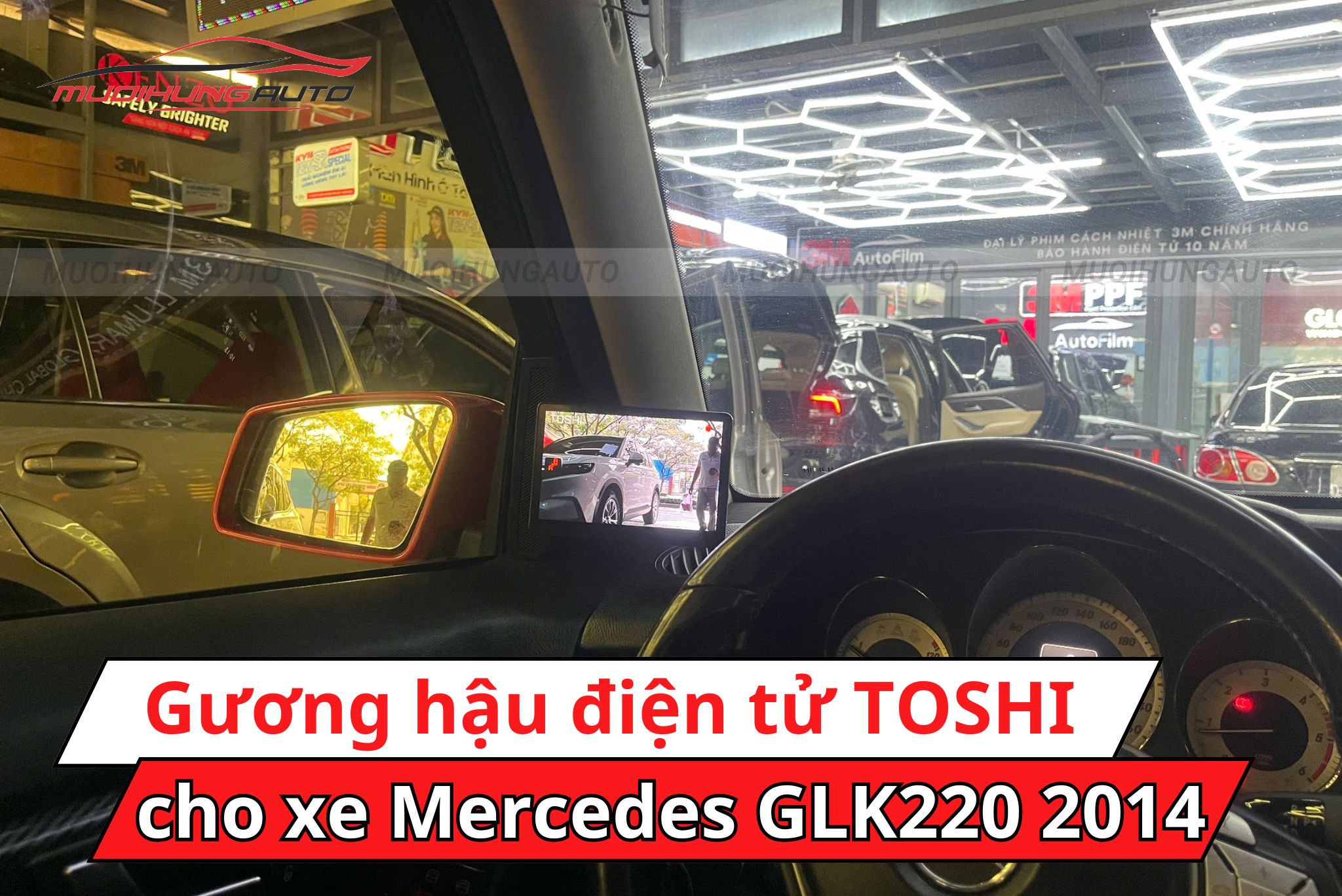 Gương hậu điện tử TOSHI xe Mercedes GLK220 2014
