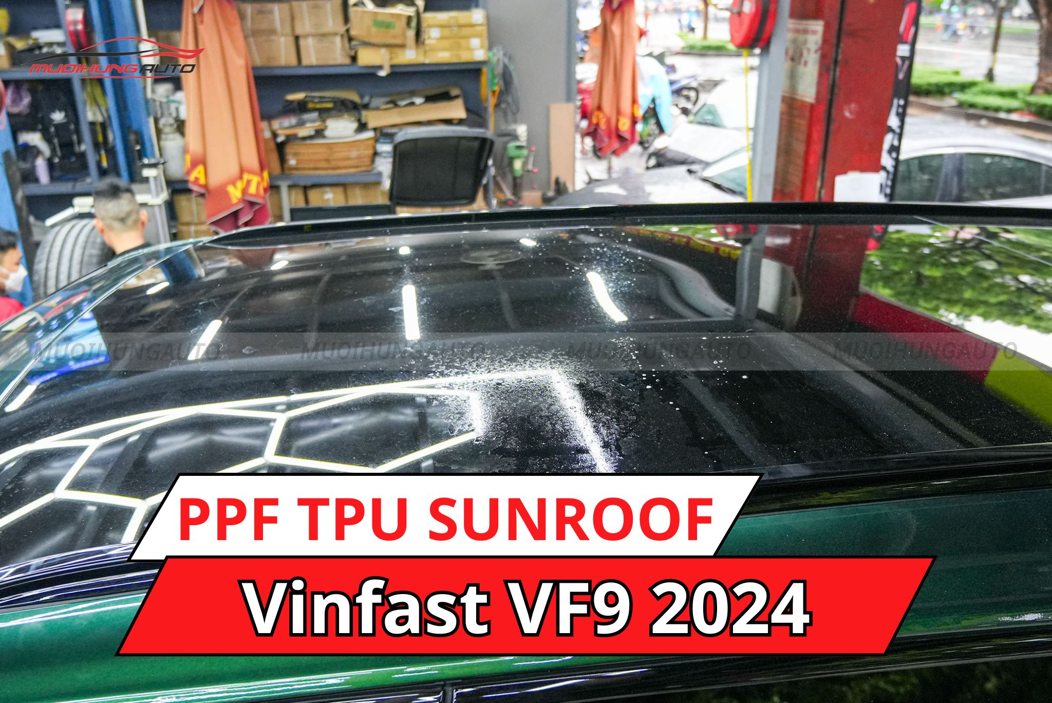 Trước khi dán phim PPF TPU SUNROOF cách nhiệt cửa sổ trời xe Vinfast VF9 2024