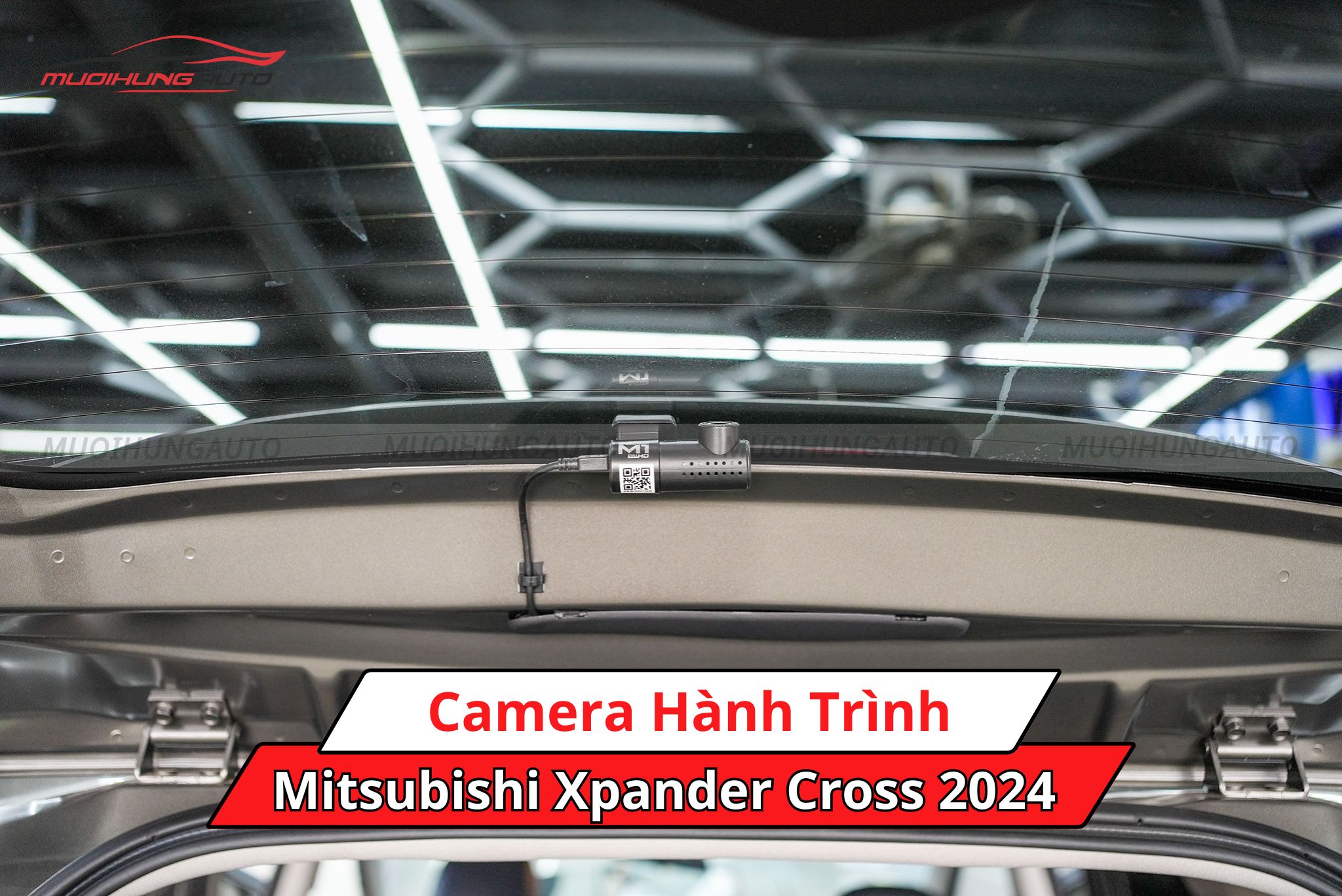 Lắp camera hành trình cho Mitsubishi Xpander Cross 2024