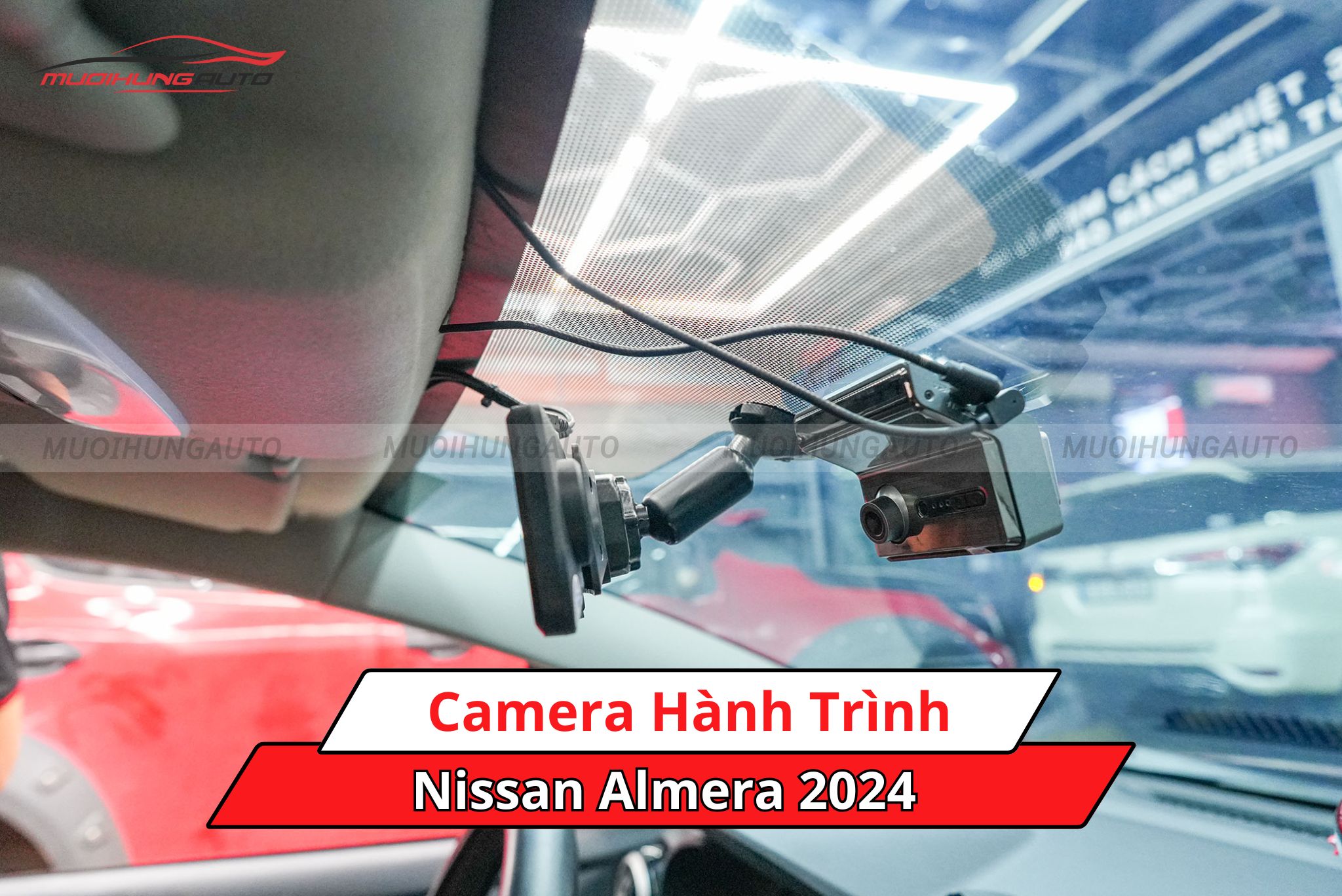 Lắp camera hành trình cho Nissan Almera 2024