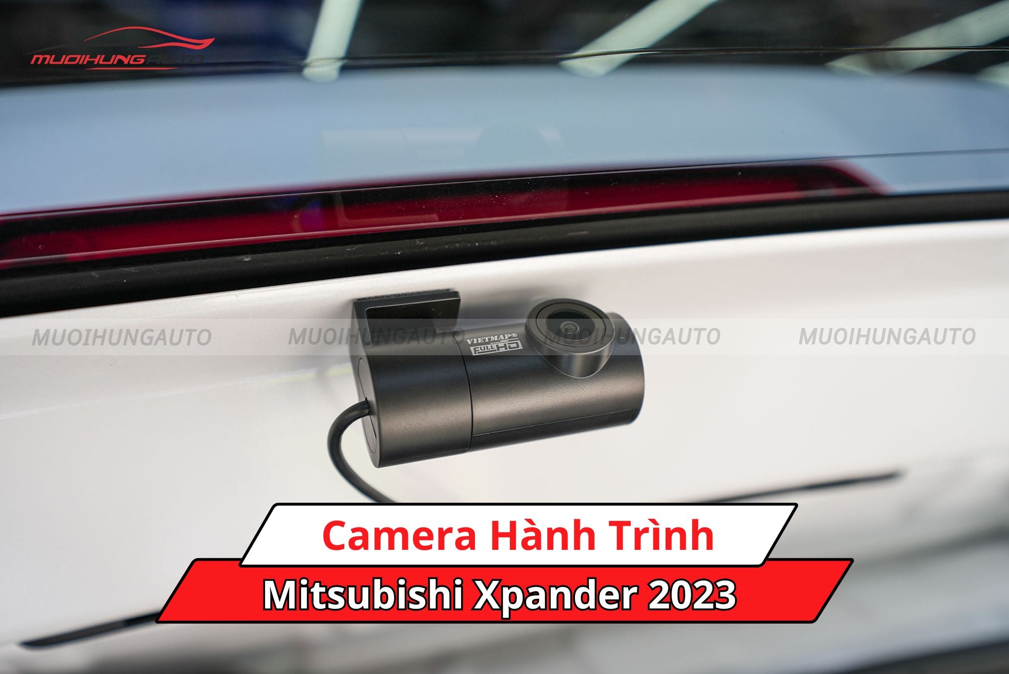 Lắp camera hành trình cho xe Mitsubishi Xpander 2023
