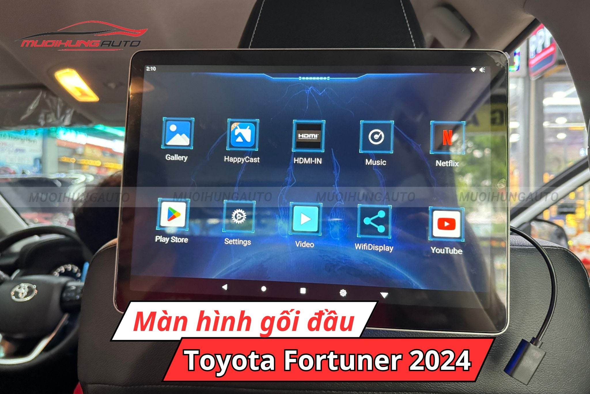 Màn hình gối đầu cho Toyota Fortuner 2024