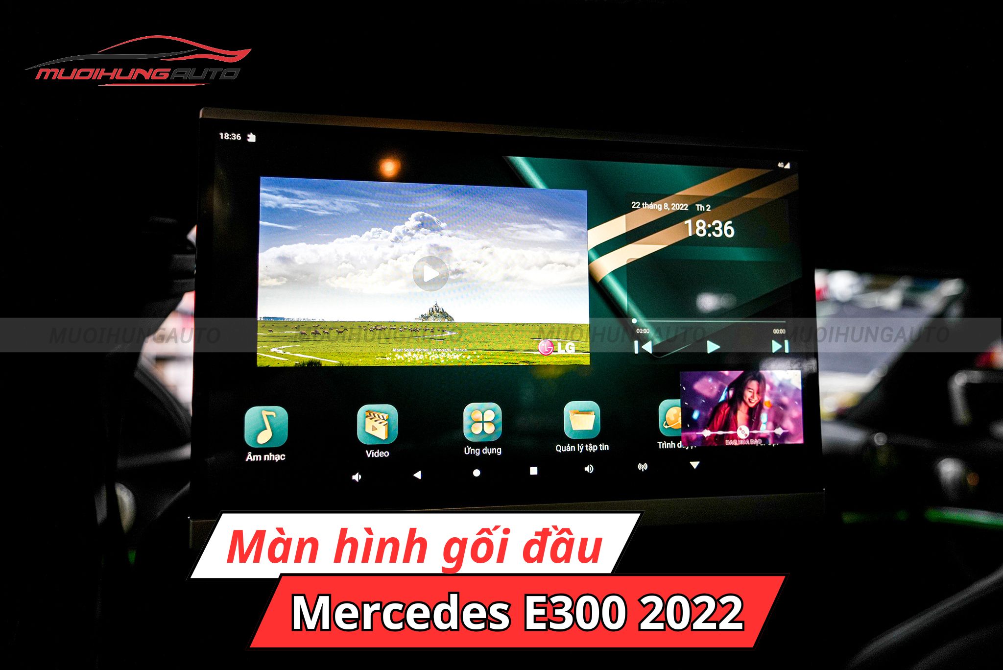 Màn hình gối đầu cho xe Mercedes E300 2022