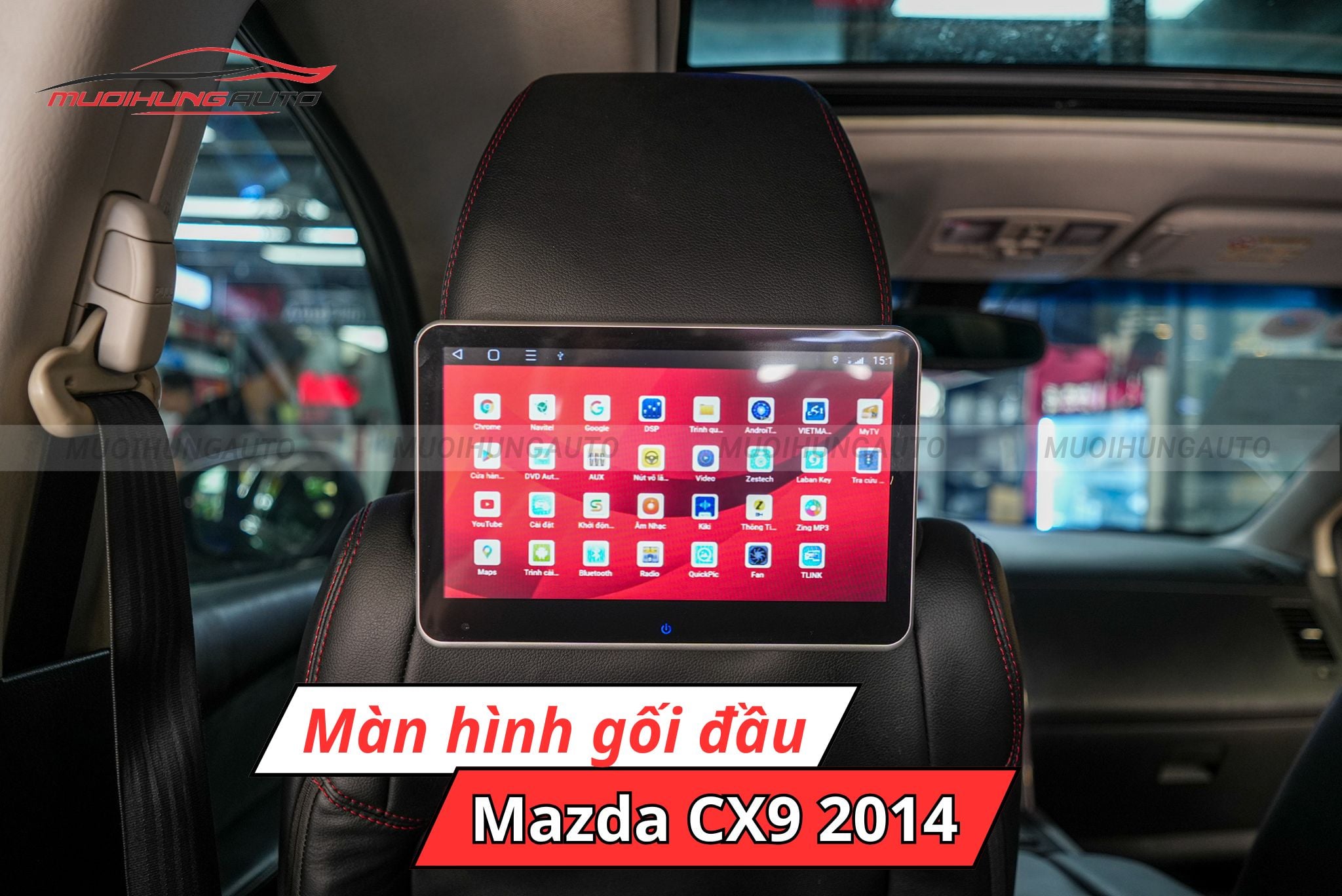 Màn hình gối đầu ô tô Android Mazda CX9 2014