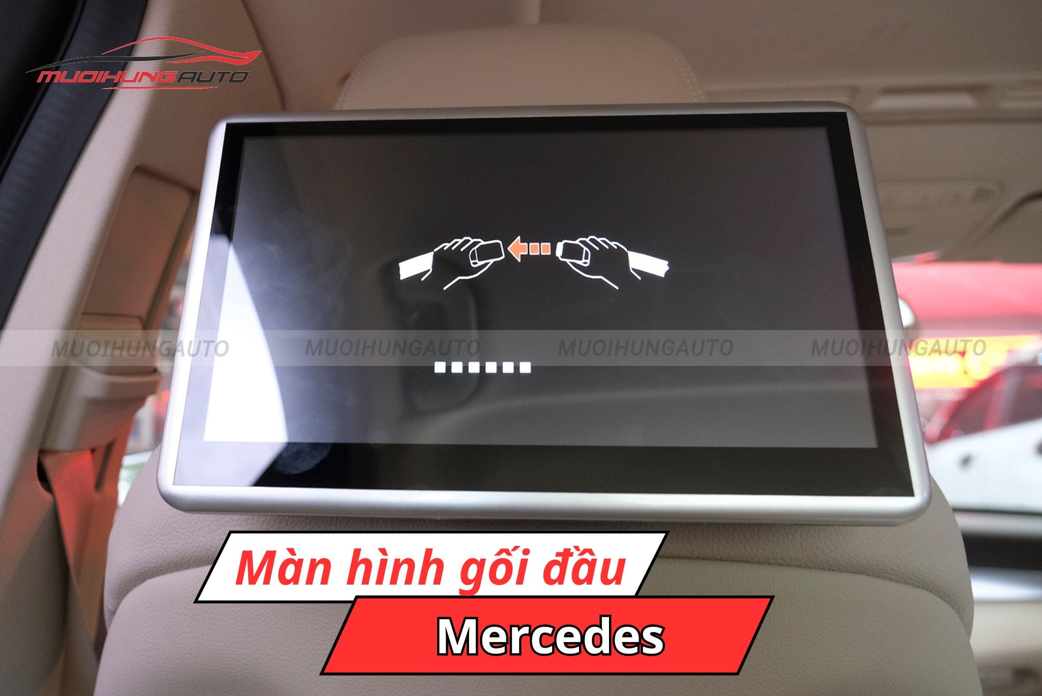 Màn hình gối đầu ô tô Android Mercedes