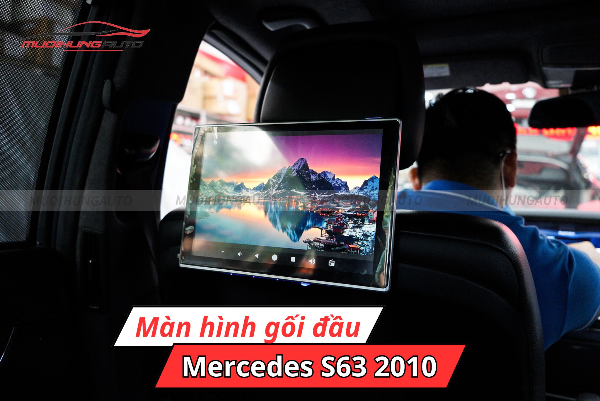 Màn hình gối đầu ô tô Mercedes S63 2010