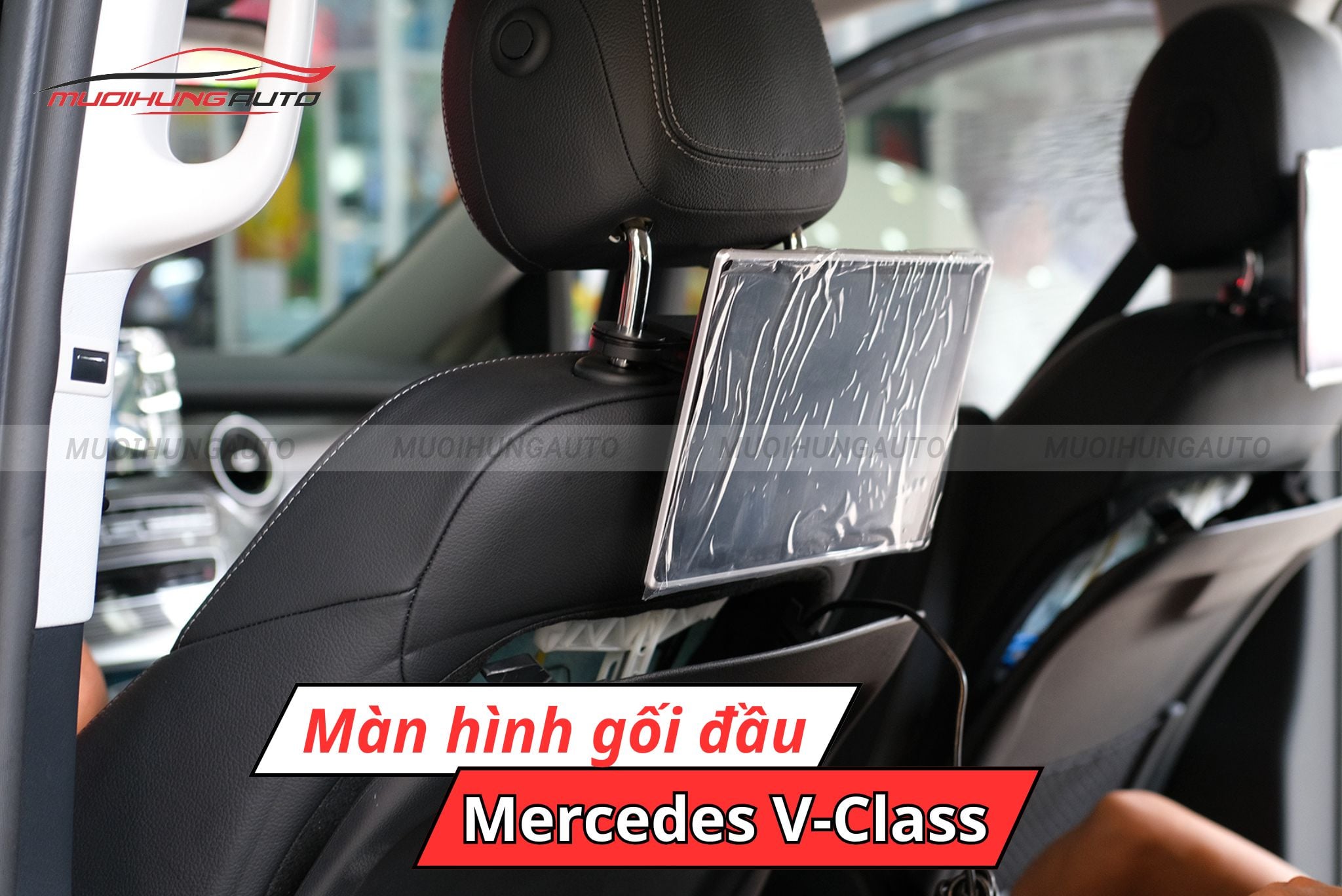 Màn hình gối đầu ô tô Mercedes V-Class