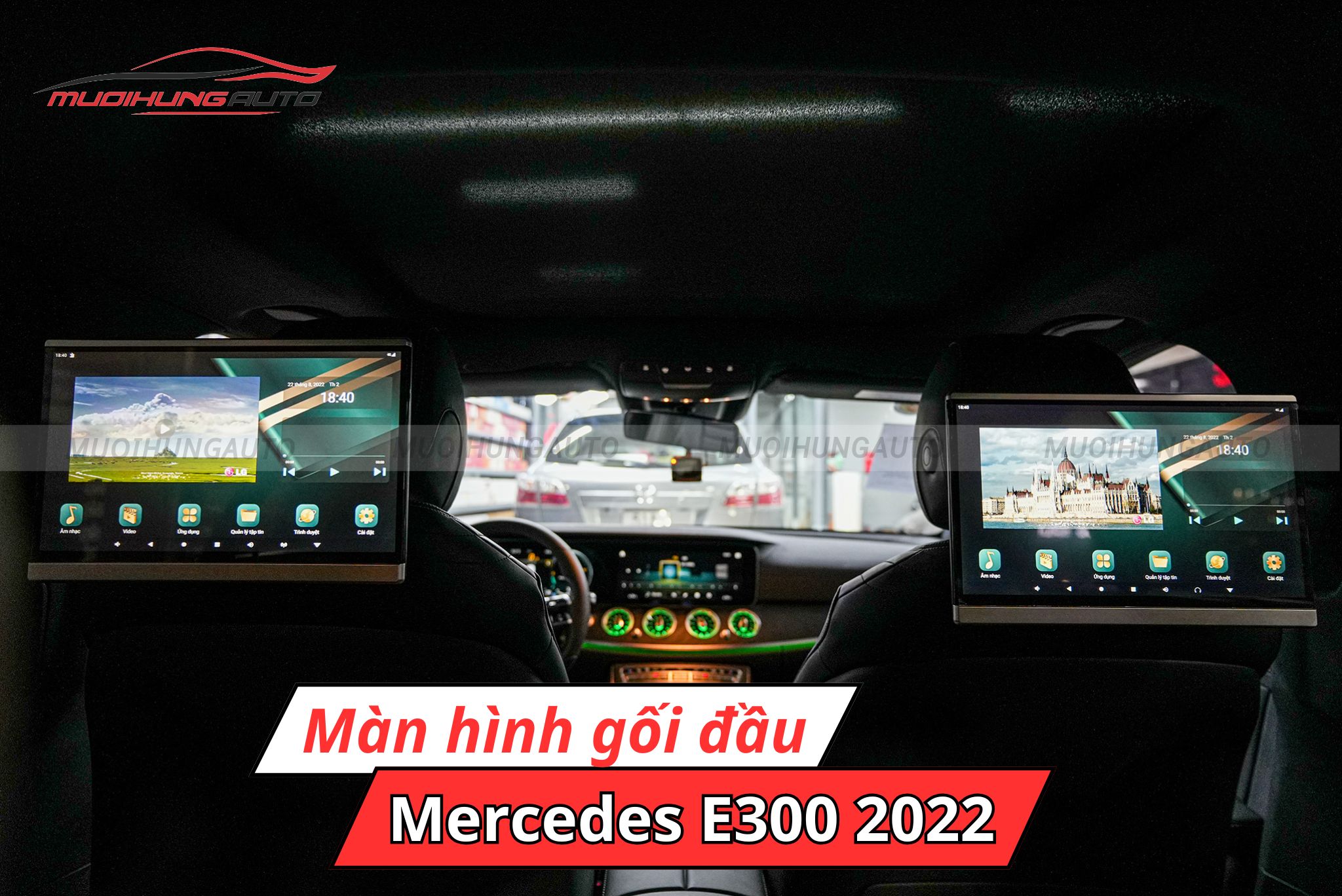 Màn hình gối ô tô Mercedes E300 2022