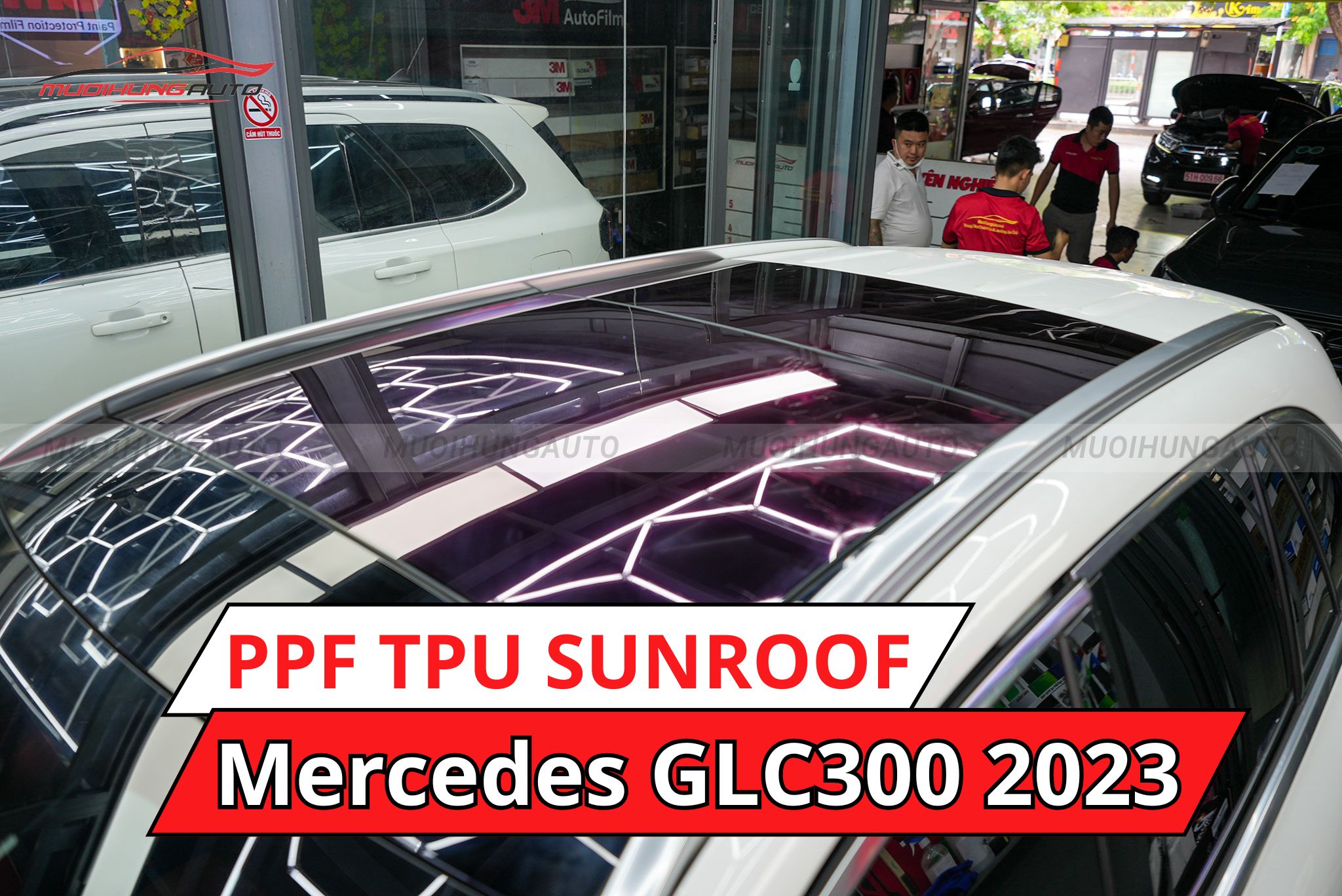 Mercedes GLC300 2023 dán phim PPF TPU SUNROOF cách nhiệt cửa sổ trời