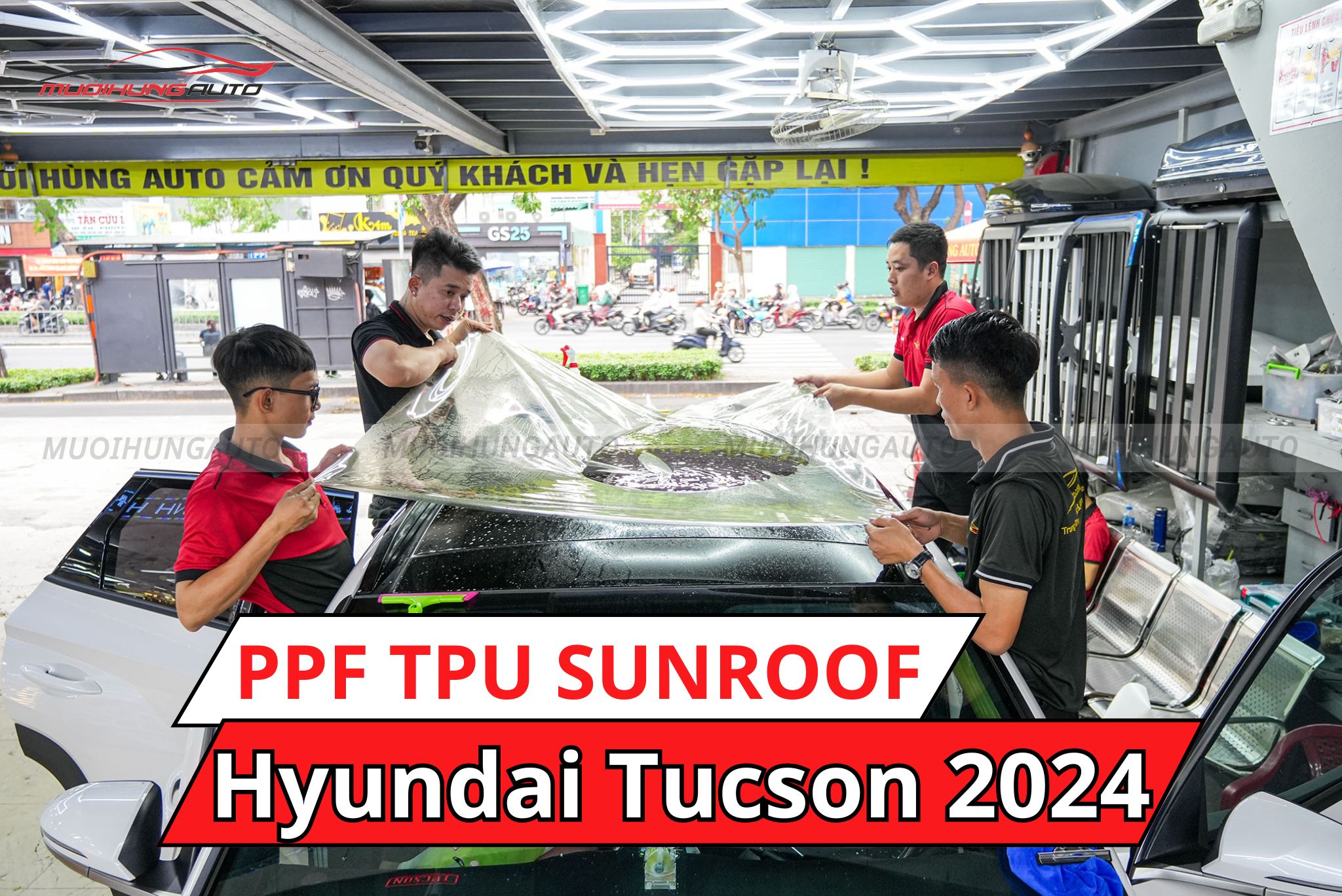 Dán phim PPF TPU Sunroof cách nhiệt cửa sổ trời ô tô Hyundai Tucson 2024