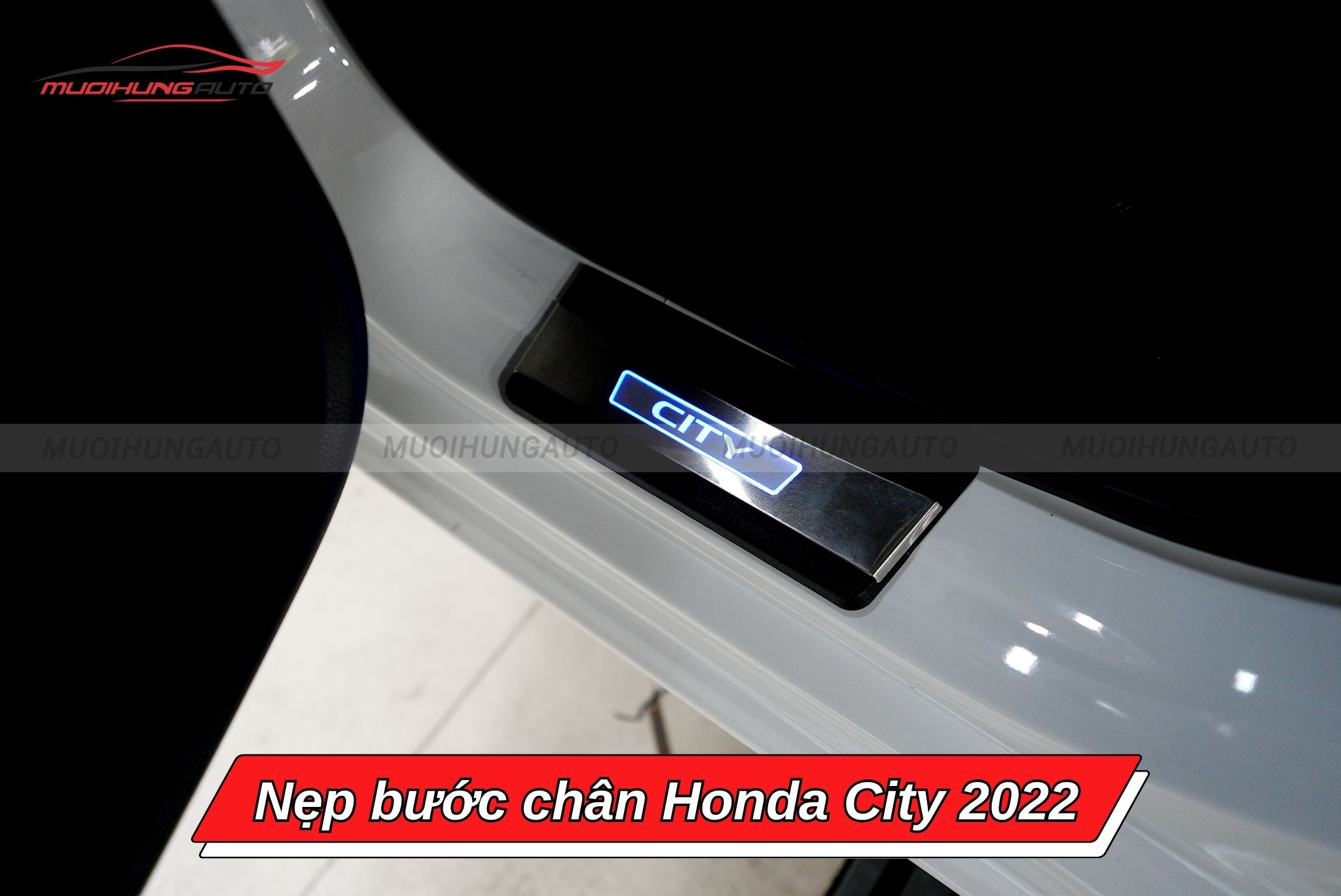 Nẹp bậc lên xuống xe Honda City 2022