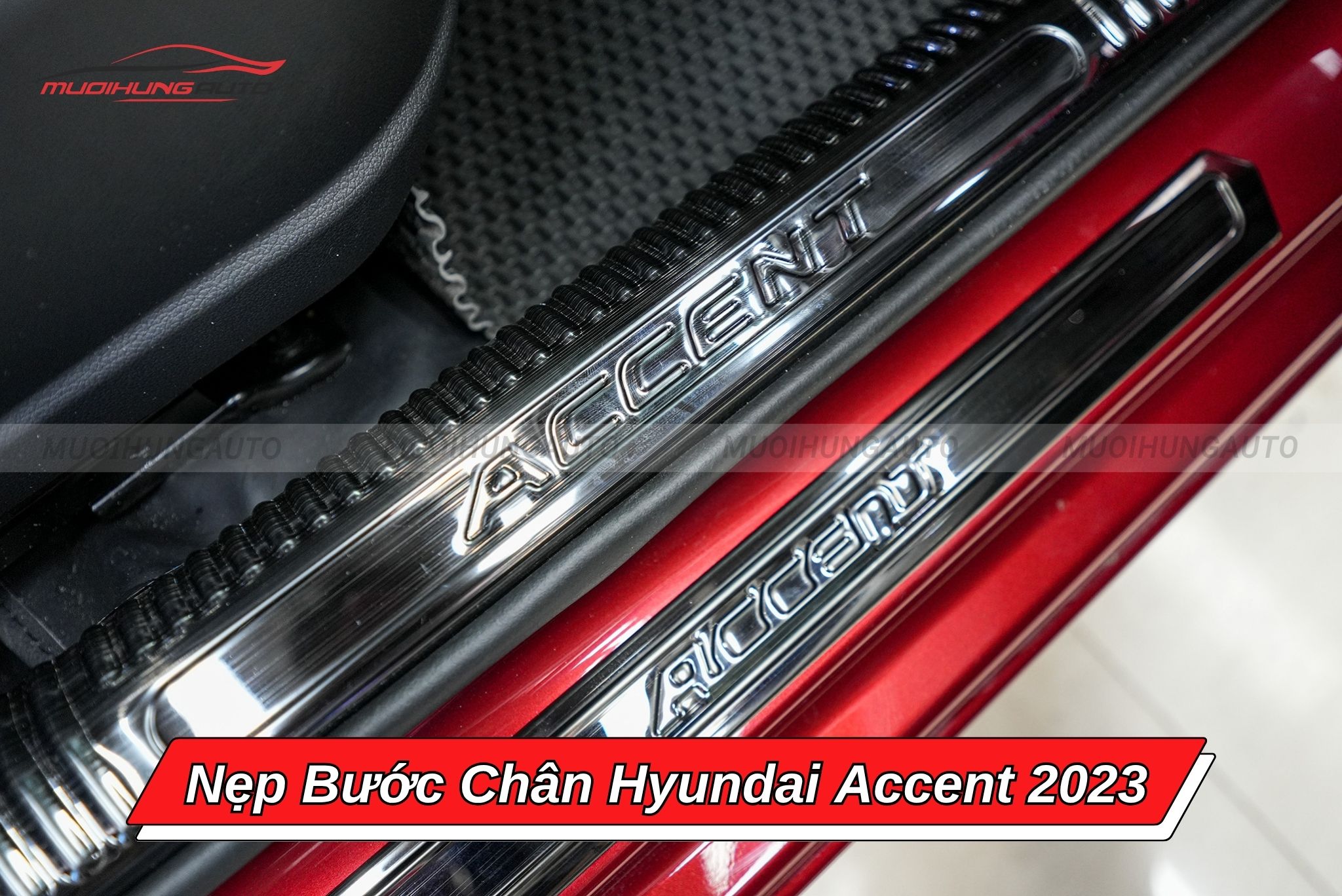 Nẹp bước chân ô tô Hyundai Accent 2023