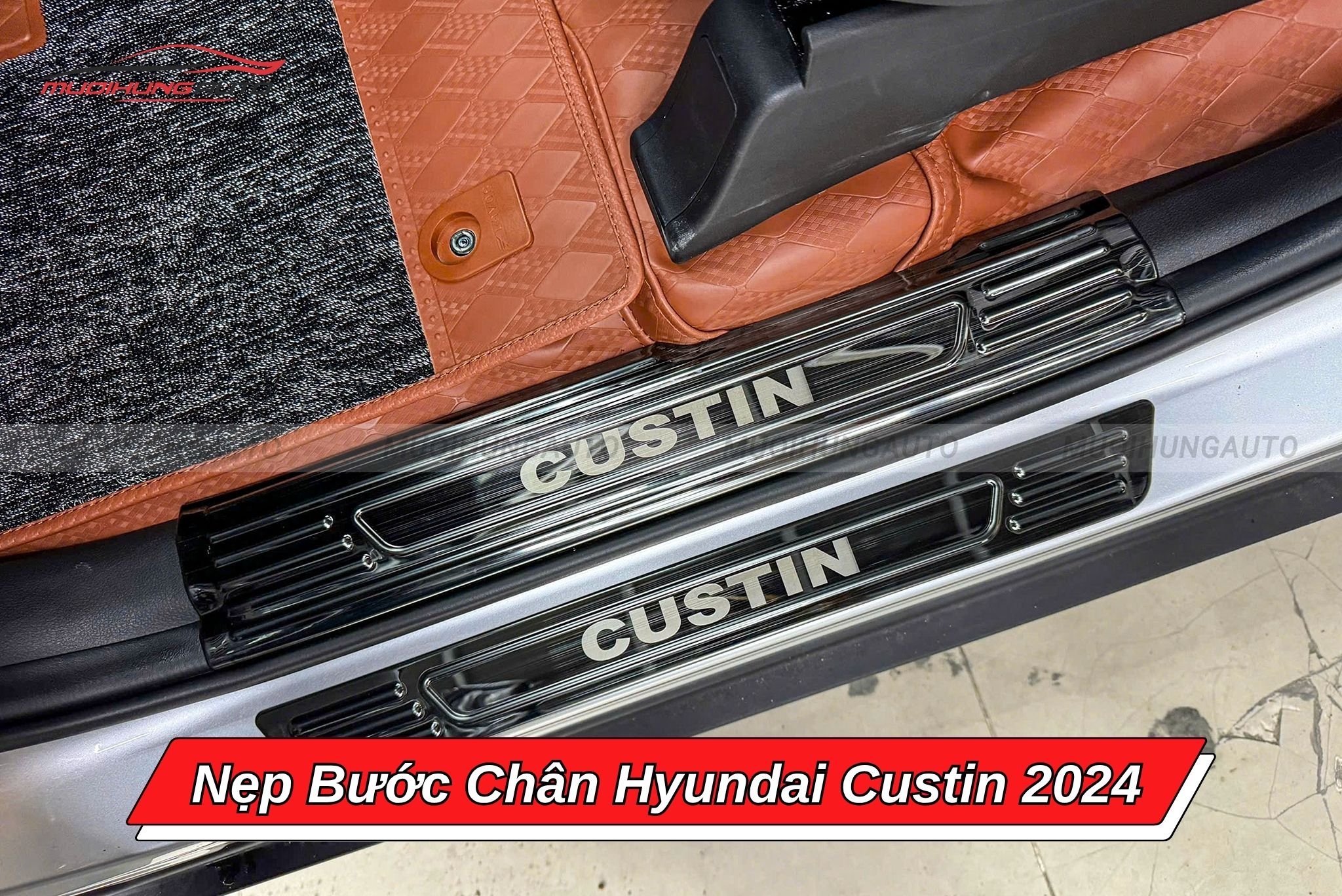 Nẹp bước chân ô tô Hyundai Custin 2024