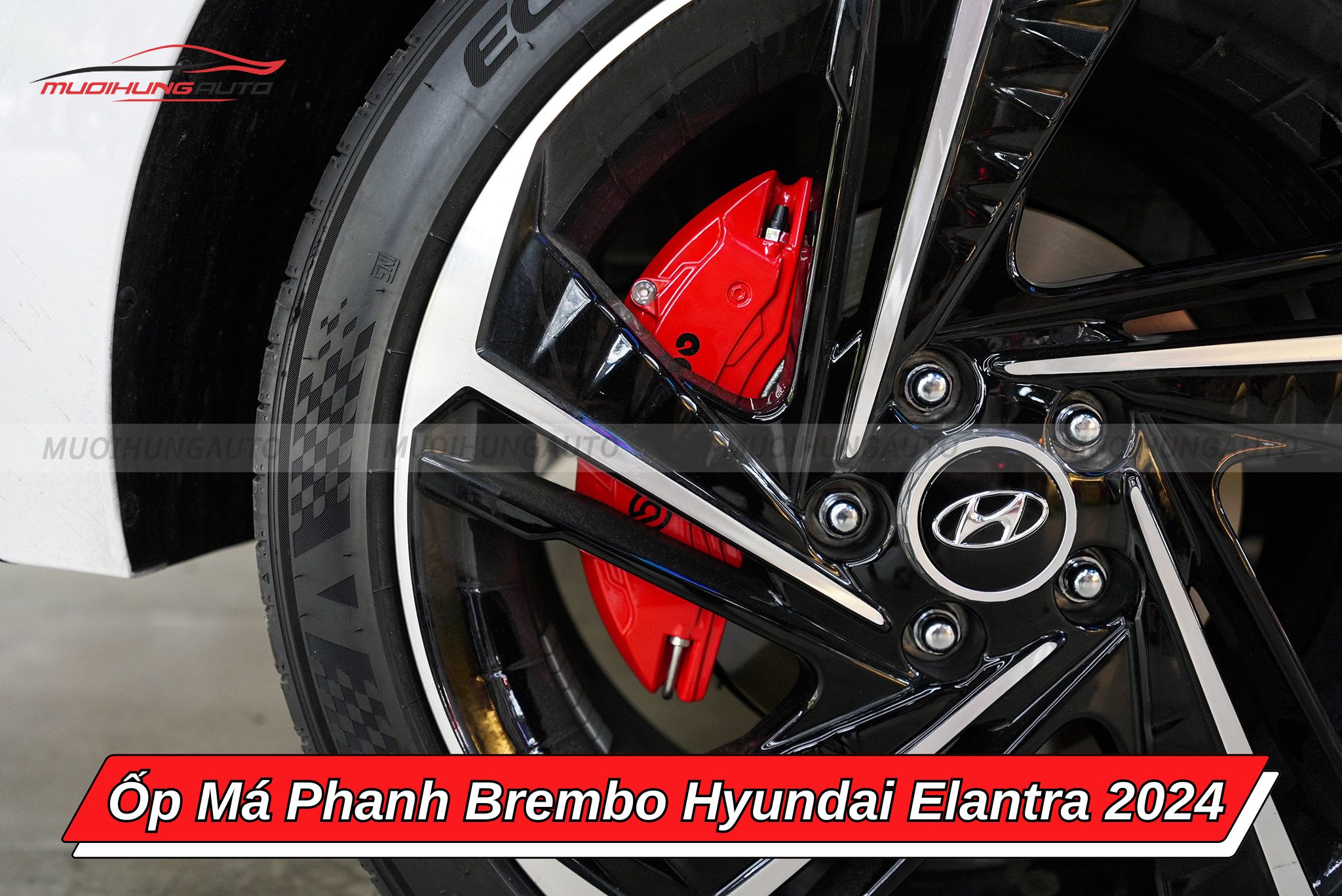 Ốp Brembo Hyundai Elantra 2024