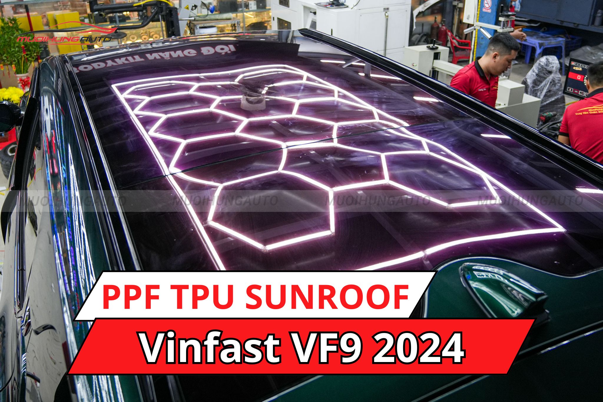 Vinfast VF9 2024 dán phim PPF TPU SUNROOF cách nhiệt cửa sổ trời