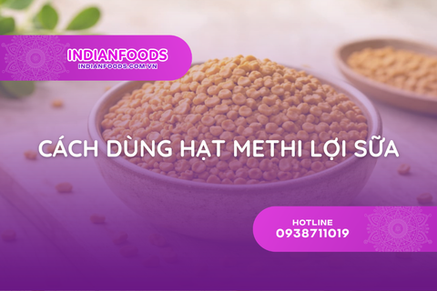 3 cach dung hat methi loi sua hieu qua cho me sau sinh