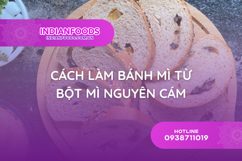 cach lam banh mi tu bot mi nguyen cam voi 5 buoc don gian