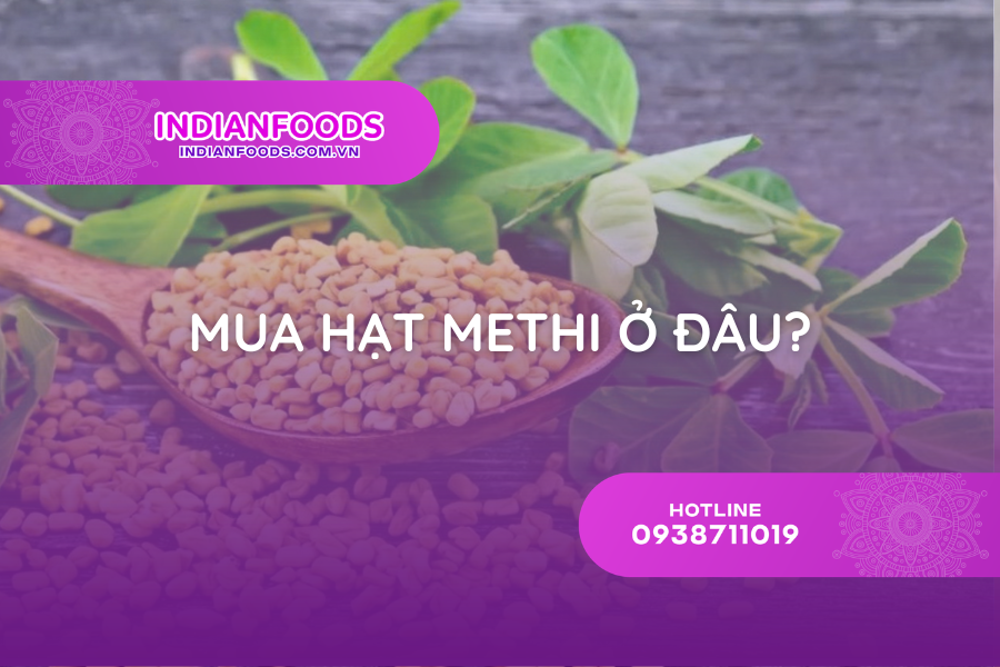 Mua hạt Methi ở đâu? 3 địa chỉ uy tín cho người tiểu đường