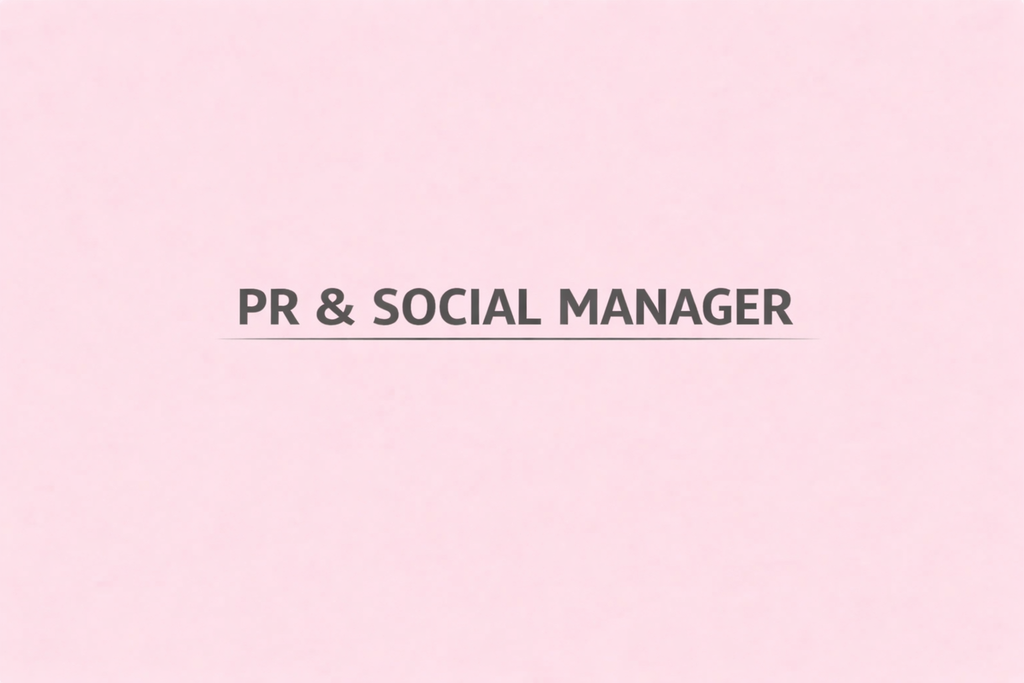 PR & SOCIAL MANAGER