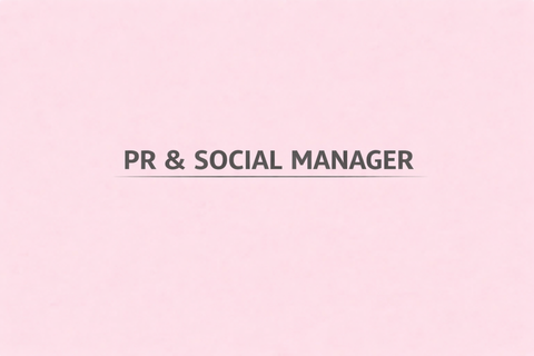 PR & SOCIAL MANAGER