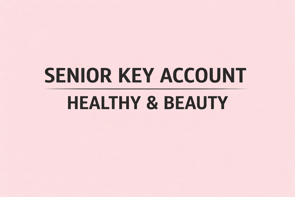 SENIOR KEY ACCOUNT - HEALTH & BEAUTY