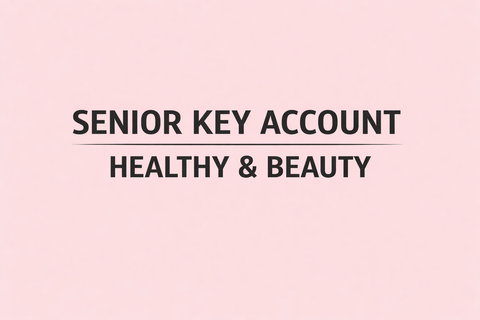 SENIOR KEY ACCOUNT - HEALTH & BEAUTY