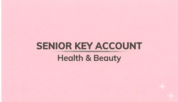 SENIOR KEY ACCOUNT - HEALTH & BEAUTY