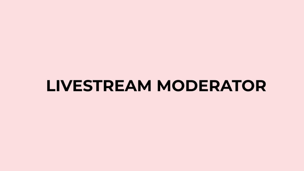 LIVESTREAM MODERATOR
