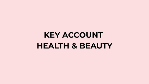KEY ACCOUNT - HEALTH & BEAUTY