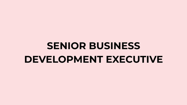 SENIOR BUSINESS DEVELOPMENT EXECUTIVE