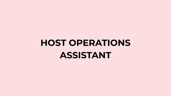 HOST OPERATIONS ASSISTANT