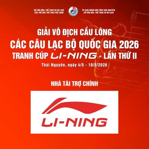 Giải vô địch cầu lông các câu lạc bộ Quốc gia 2026 - tranh cúp Li-Ning - Lần thứ II: Sẵn sàng cho một mùa giải kịch tính