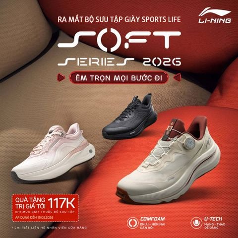 RA MẮT BỘ SƯU TẬP GIÀY SPORTS LIFE - SOFT SERIES 2026 - ÊM TRỌN MỌI BƯỚC ĐI!