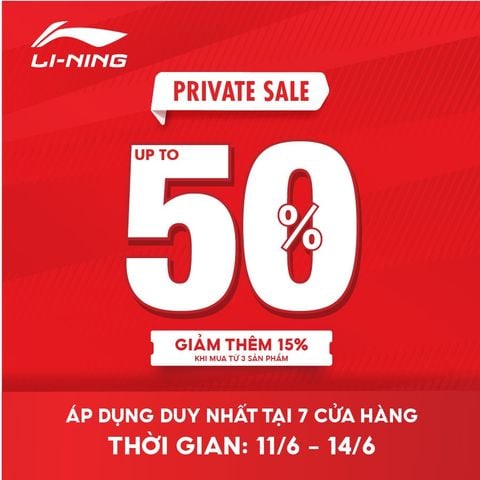 PRIVATE SALE UP TO 50% - GIẢM THÊM 15% KHI MUA TỪ 3 SẢN PHẨM | ÁP DỤNG TẠI 7 CỬA HÀNG!