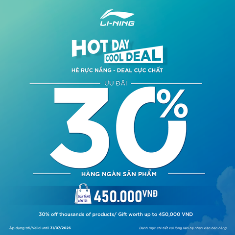 🔥 HOTDAY - COOL DEALS | BÙNG NỔ ƯU ĐÃI, SĂN DEAL CỰC HỜI LÊN ĐẾN 30%