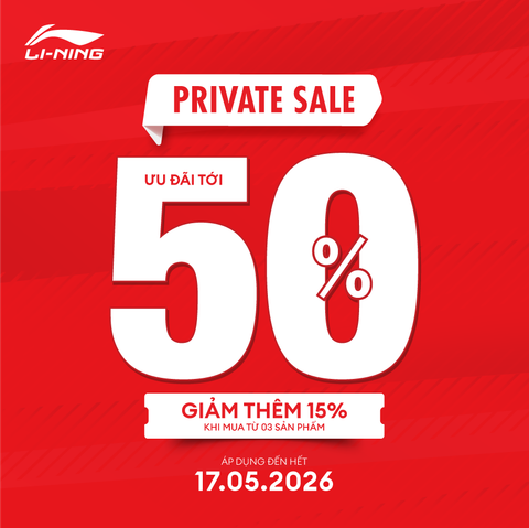 PRIVATE SALE THÁNG 5 - SĂN SALE ĐÓN HÈ CÙNG LI-NING