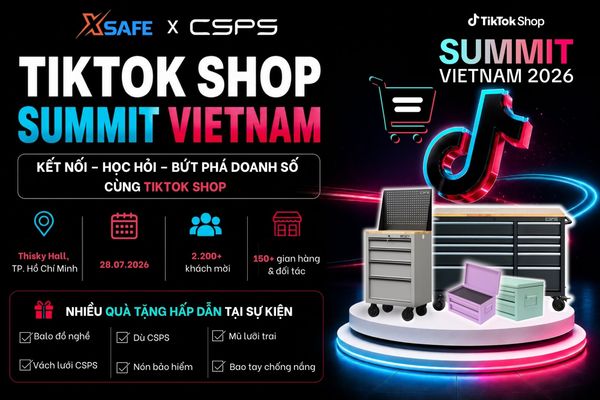 CSPS x XSAFE Cùng Nhiều Thương Hiệu Tại TikTok Shop Summit Vietnam 2026