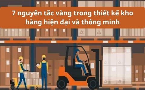 7 nguyên tắc vàng trong thiết kế kho hàng hiện đại và thông minh