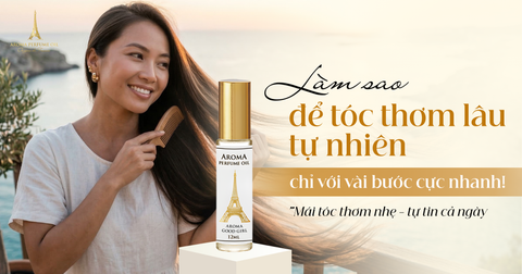 Làm sao để tóc thơm lâu tự nhiên chỉ với vài bước cực nhanh!