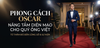 Giải Oscar & Phong Cách Thời Trang: Bí Quyết Mặc Chuẩn Thảm Đỏ Cho Quý Ông Việt Nam