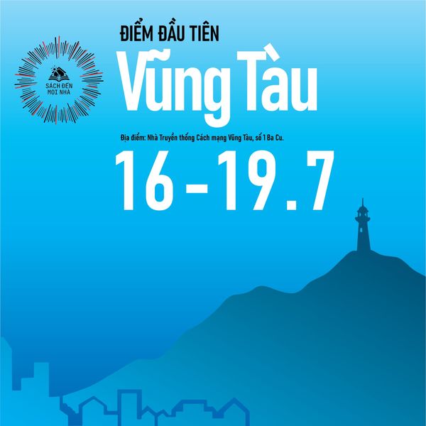Poster điểm dừng số 1 của chương trình Sách đến mọi nhà tại Vũng Tàu từ ngày 16 đến 19.7.2026