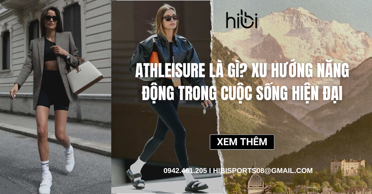 Athleisure là gì? Xu hướng năng động trong cuộc sống hiện đại