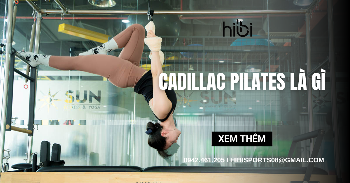 Cadillac Pilates là gì? Lợi ích nổi bật và các bài tập cơ bản