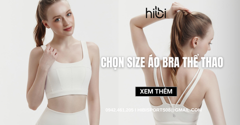 Hướng dẫn chi tiết cách chọn size áo bra thể thao tại nhà