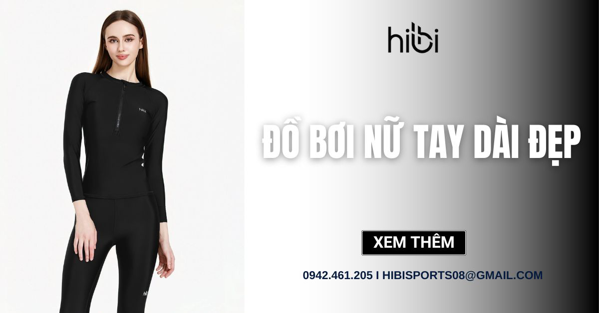 Đồ bơi nữ tay dài đẹp, chống nắng hiệu quả và thời trang nhất hiện nay