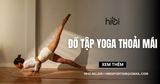 Top 10+ thương hiệu đồ tập yoga thoải mái không nên bỏ lỡ