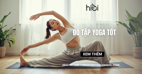 Top 5 tiêu chí chọn đồ tập yoga tốt phù hợp với mọi vóc dáng